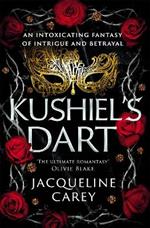 Kushiel's Dart: A Fantasy Romance Full of Magic and Desire