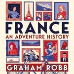 France: An Adventure History