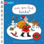 Can You Find Santa?: A Felt Flaps Book – the perfect Christmas gift for babies!