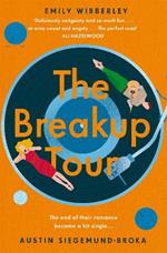 The Breakup Tour: A second chance romance inspired by Taylor Swift