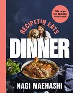 RecipeTin Eats: Dinner: 150 Recipes from Australia's Favourite Cook