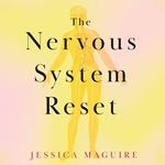 The Nervous System Reset