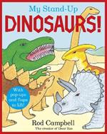 My Stand-Up Dinosaurs: A Pop-Up Lift-the-Flap Book