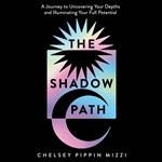 The Shadow Path