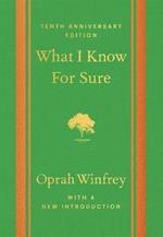 What I Know For Sure - Tenth Anniversary Edition