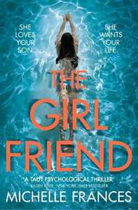 Libro in inglese The Girlfriend Michelle Frances