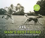 Man's Best Friend '“the ultimate homage to our canine companions.”