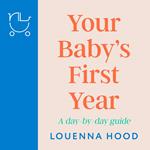 Your Baby’s First Year