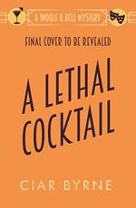 A Lethal Cocktail