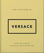 The Little Guide to Versace