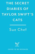 The Secret Diaries of Taylor Swift’s Cats