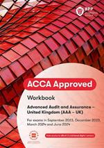 ACCA Advanced Audit and Assurance (UK): Workbook