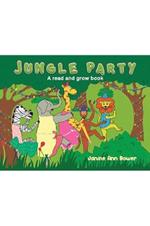 Jungle Party: A read and grow book