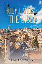 The Holy Lands of the Bible