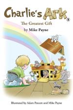 Charlie's Ark – The Greatest Gift