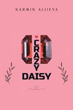 Crazy Daisy