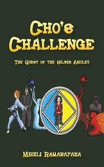 Cho's Challenge: The Quest of the Silver Amulet