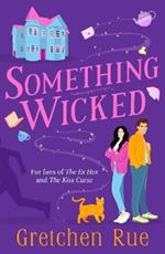 Something Wicked: The perfect cosy, witchy read with a murder mystery twist!
