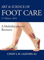 Art & Science of Foot Care: A Multidisciplinary Resource