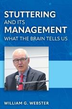 Stuttering and its Management: What the Brain Tells Us