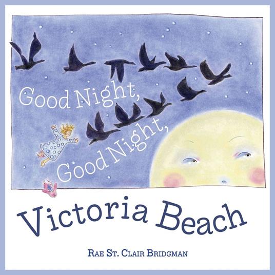 Good Night, Good Night, Victoria Beach