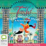 Tashi and the Dancing Shoes and The Fortune Teller