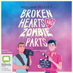 Broken Hearts and Zombie Parts