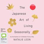 The Japanese Art of Living Seasonally