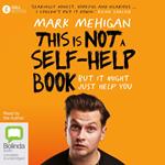 This Is Not a Self-Help Book