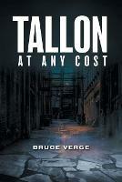 Tallon: At Any Cost