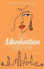 The Manhattan Mishap