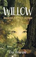 Willow: Awakened, Ascended, Avenged