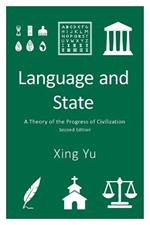 Language and State: A Theory of the Progress of Civilization