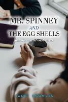 Mr. Spinney and the Egg Shells: and other social work stories