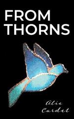 From Thorns