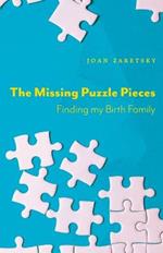 The Missing Puzzle Pieces: Finding My Birth Family