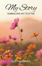 My Story: Embracing My Stutter
