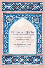 The Glorious Qur'an: A Book for Human Guidance