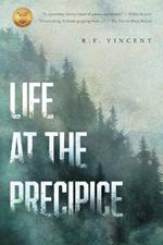 Life at the Precipice