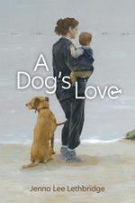 A Dog's Love