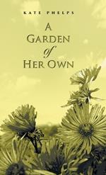 A Garden of Her Own