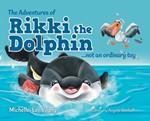 The Adventures of Rikki the Dolphin: ...not an ordinary toy