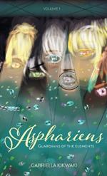 Asphariens: Guardians of the Elements: Volume 1