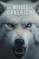 The Wolves of Orkerion