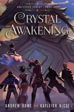 Crystal Awakening