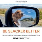 Be Slacker Better