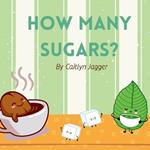 How Many Sugars