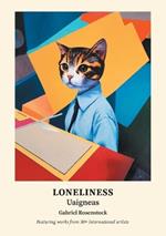 Loneliness: Uaigneas