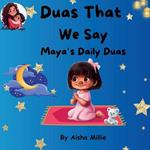 Duas That We Say: Maya's Daily Duas