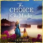 Choice She Made, The